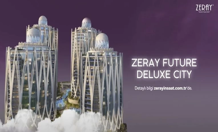 Zeray Future Deluxe City Tanıtım Filmi